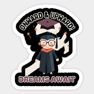 School's out, Onward & Upward! Dreams Await! Level Up! Class of 2024, graduation gift, teacher gift, student gift. Sticker